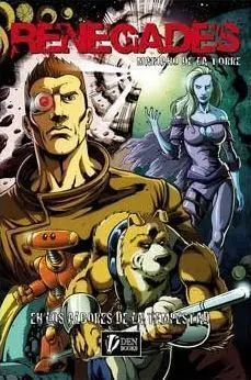 RENEGADES. EN LOS ALBORES DE LA TEMPESTAD