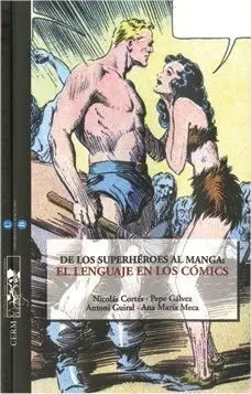 DE LOS SUPERHEROES AL MANGA: EL LENGUAJE EN LOS COMICS