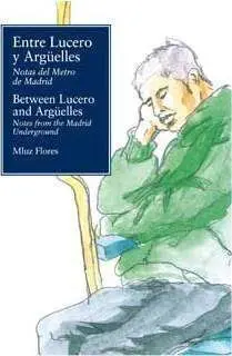 ENTRE LUCERO Y ARGÜELLES