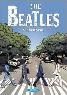 THE BEATLES. SU HISTORIA