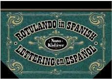 ROTULANDO IN SPANISH. LETTERING EN ESPAÑOL