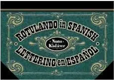 ROTULANDO IN SPANISH. LETTERING EN ESPAÑOL