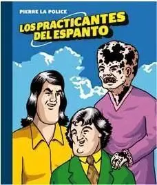 LOS PRACTICANTES DEL ESPANTO