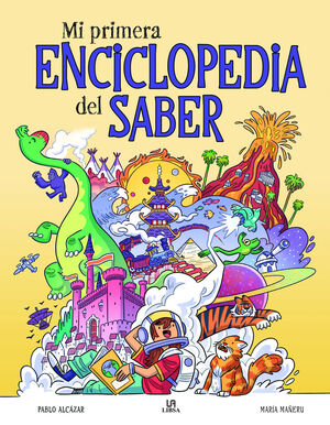 MI PRIMERA ENCICLOPEDIA DEL SABER