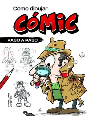 CÓMO DIBUJAR CÓMIC CÓMO DIBUJAR CÓMIC