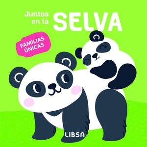 JUNTOS EN LA SELVA