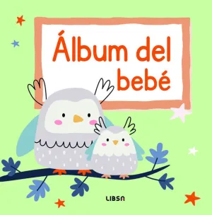 ÁLBUM DEL BEBÉ ÁLBUM DEL BEBÉ
