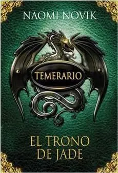 TEMERARIO #02. EL TRONO DE JADE (BOLSILLO)