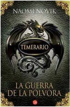 TEMERARIO #03. LA GUERRA DE LA POLVORA (BOLSILLO)