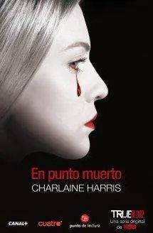 TRUE BLOOD VOL.13: EN PUNTO MUERTO (BOLSILLO)