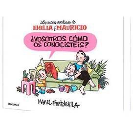 VOSOTROS COMO OS CONOCISTEIS? LAS NUEVAS AVENTURAS DE EMILIA Y MAURICIO