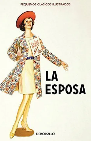 PEQUEÑOS CLASICOS ILUSTRADOS: LA ESPOSA