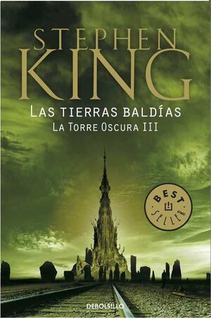 STEPHEN KING: LA TORRE OSCURA 03. LAS TIERRAS BALDIAS (BOLSILLO)