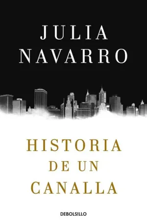 HISTORIA DE UN CANALLA (BOLSILLO)