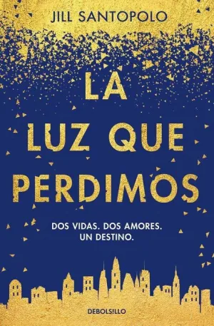 LA LUZ QUE PERDIMOS