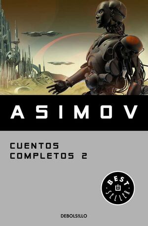 ASIMOV. CUENTOS COMPLETOS 2