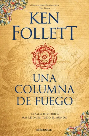 LOS PILARES DE LA TIERRA III. UNA COLUMNA DE FUGO (BOLSILLO / NUEVA EDICION)