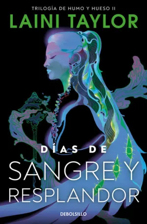 HIJA DE HUMO Y HUESO V2. DÍAS DE SANGRE Y RESPLANDOR
