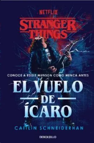 STRANGER THINGS: EL VUELO DE ICARO