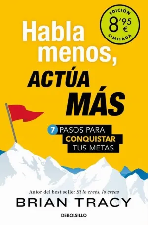HABLA MENOS, ACTÚA MÁS (EDICIÓN LIMITADA · VERANO)