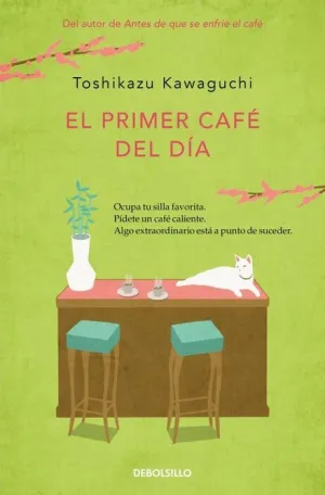 EL PRIMER CAFÉ DEL DÍA