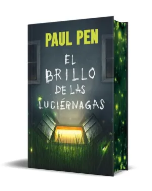 EL BRILLO DE LAS LUCIÉRNAGAS (EDICIÓN ESPECIAL LIMITADA)