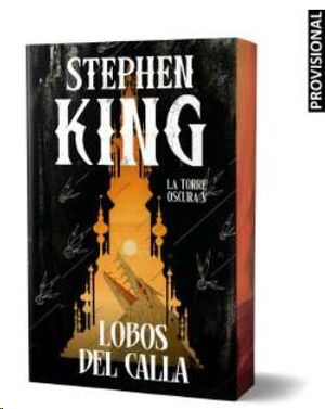 LA TORRE OSCURA 5. LOBOS DEL CALLA (EDICIÓN CANTOS TINTADOS)