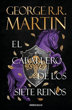 EL CABALLERO DE LOS SIETE REINOS