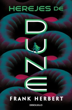 LAS CRÓNICAS DE DUNE. HEREJES DE DUNE LAS CRÓNICAS DE DUNE. HEREJES DE DUNE