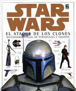 STAR WARS. ATAQUE DE LOS CLONES. DICC. PERSONAJES