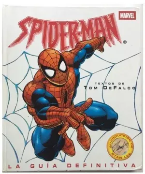SPIDERMAN. LA GUIA DEFINITIVA