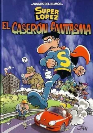 MAGOS DEL HUMOR: SUPER LOPEZ #090. EL CASERON FANTASMA
