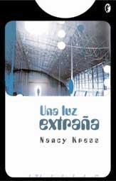 UNA LUZ EXTRAÑA