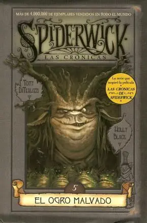 LAS CRONICAS DE SPIDERWICK - VOL 5 EL OGRO MALVADO