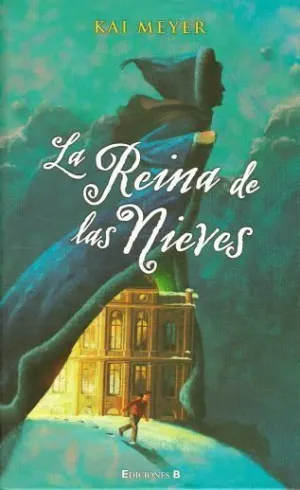 LA REINA DE LAS NIEVES