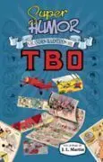 SUPER HUMOR 02. GRANDES MAESTROS DEL TBO