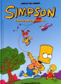 MAGOS DEL HUMOR: SIMPSON #013. FABRICANDO NOTICIAS