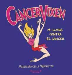 CANCER VIXEN. MI LUCHA CONTRA EL CANCER