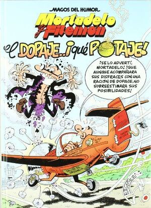 MAGOS DEL HUMOR: MORTADELO #113. EL DOPAJE QUE POTAJE