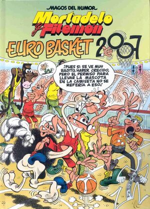 MAGOS DEL HUMOR: MORTADELO #116. EUROBASKET 2007