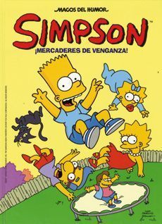 MAGOS DEL HUMOR: SIMPSON #018. MERCADERES DE VENGANZA