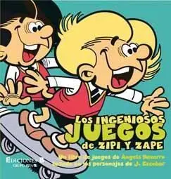 LOS INGENIOSOS JUEGOS DE ZIPI Y ZAPE