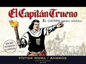 EL CAPITAN TRUENO: EL CAUTIVO Y OTRAS AVENTURAS (ED. NUMERADA Y LIMITADA)