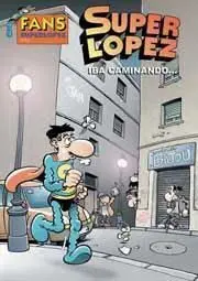 FANS SUPERLOPEZ 50. IBA CAMINANDO...