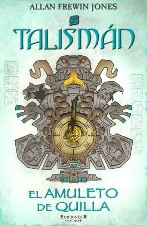 TALISMAN: EL AMULETO DE QUILLA