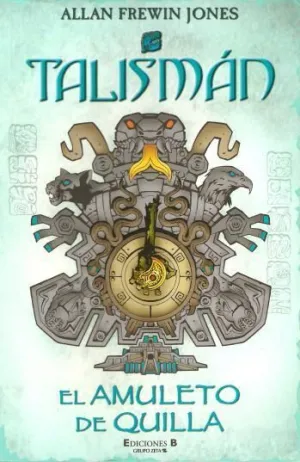 TALISMAN: EL AMULETO DE QUILLA