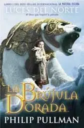 LA MATERIA OSCURA VOL.1: LUCES DEL NORTE (LA BRUJULA DORADA)