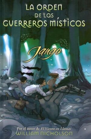 LA ORDEN DE LOS MISTICOS II. JANGO