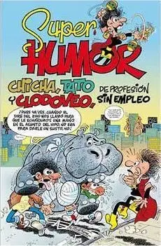 SUPER HUMOR 46. CHICHA, TATO Y CLODOMEO