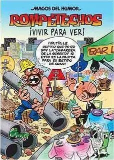 MAGOS DEL HUMOR: MORTADELO #128. VIVIR PARA VER (ROMPETECHOS)